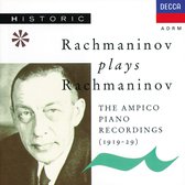 Rachmaninoff Plays Rachmaninoff - The Ampico Piano (CD)
