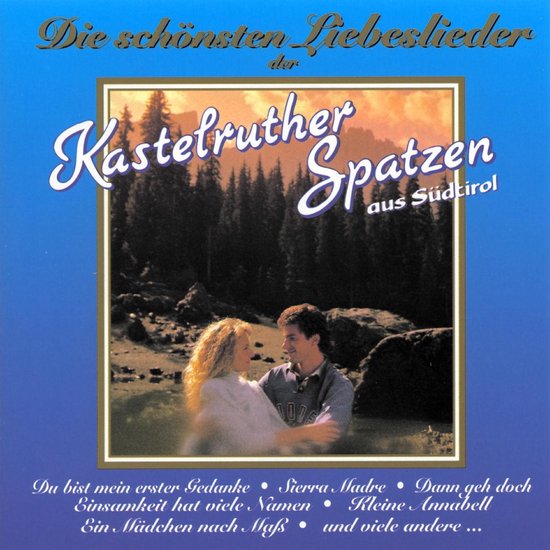 Kastelruther Spatzen - Schonsten Liebeslieder (CD)