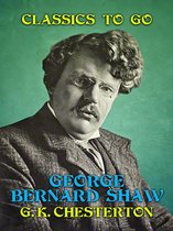 Classics To Go - George Bernard Shaw