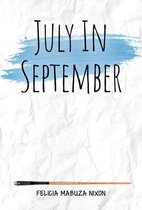 July in September