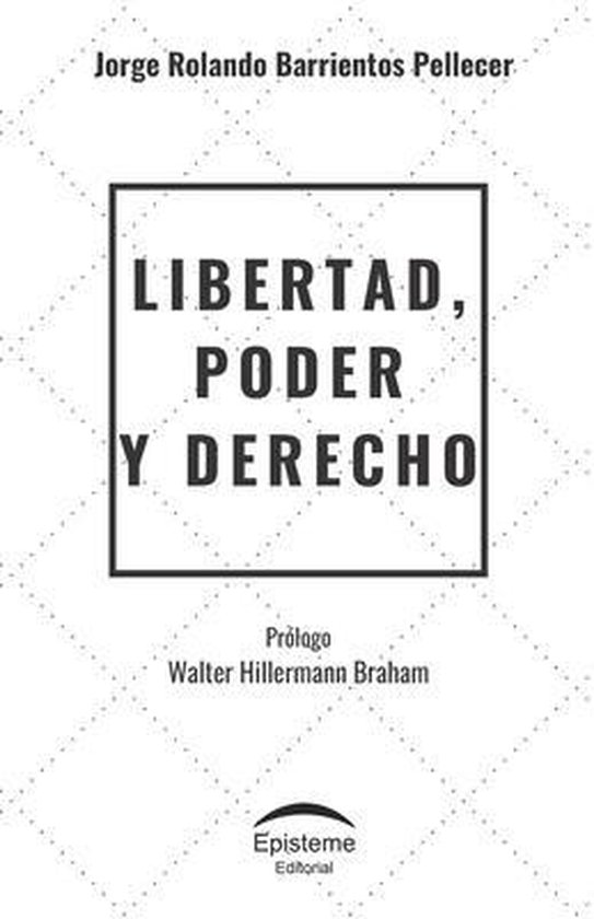 Foto: Libertad poder y derecho