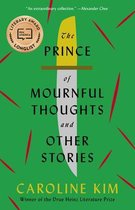 Pitt Drue Heinz Lit Prize-The Prince of Mournful Thoughts and Other Stories