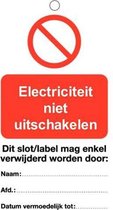 Elektriciteit niet uitschakelen waarschuwingslabel 80 x 150 mm