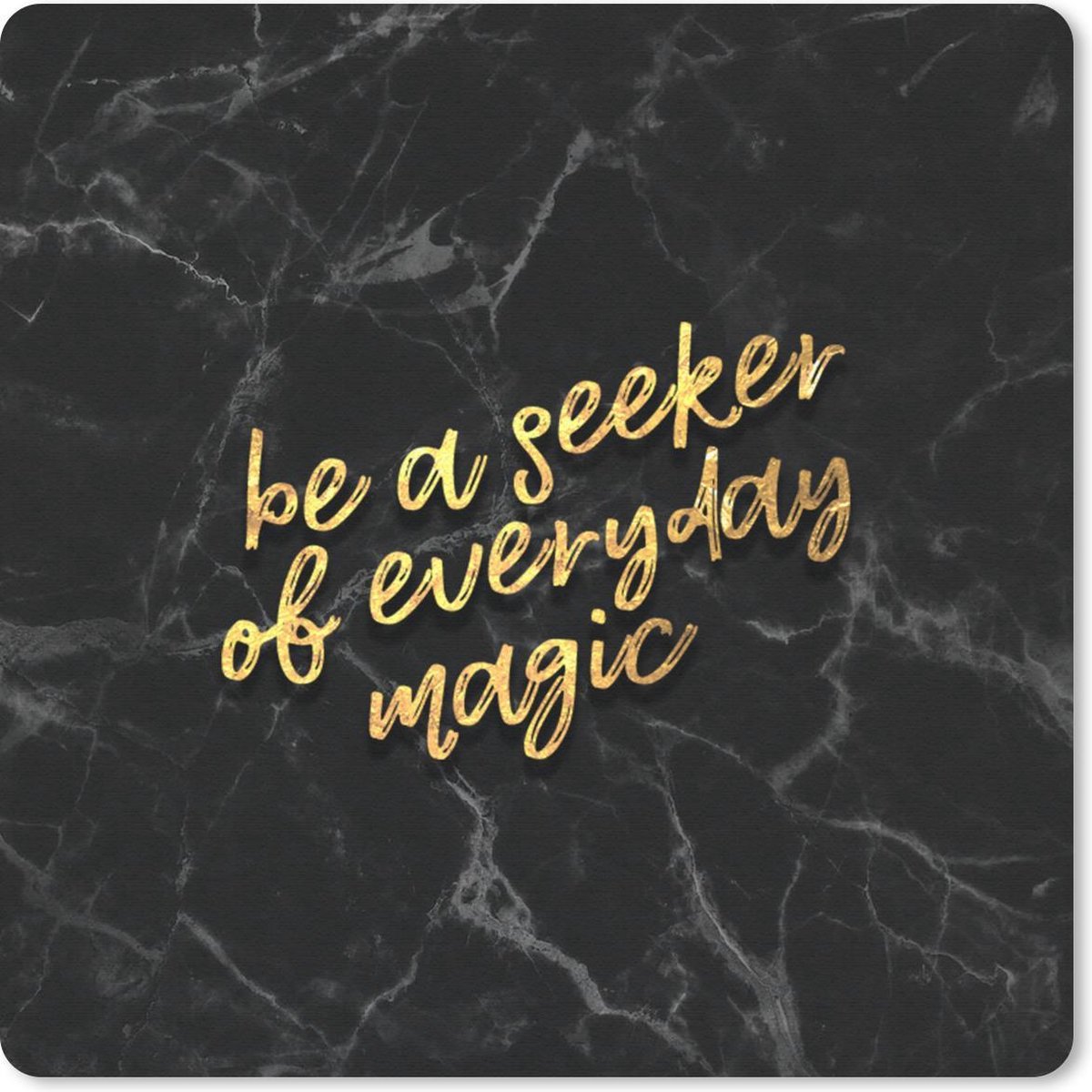 Muismat 30x30 cm - Mousepad Quotes - Magic - Goud - Marmer print - Muismatten
