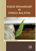 Kişilik Dinamikleri ve Stresle Baş Etme