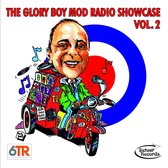 Various Artists - Glory Boy Mod Radio Showcase, Vol. 2 (CD)