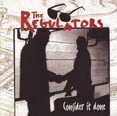 The Regulators - Consider It Done (CD)
