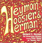 Richard X. Heyman - Heyman, Hoosier & Herman (CD)