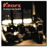 Kroke - Ten Pieces To Save The World (CD)