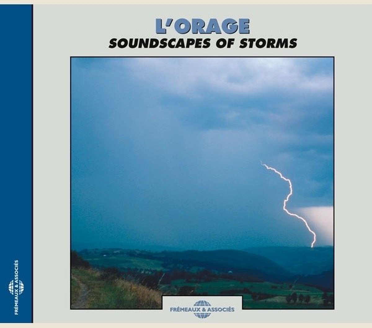 Soundscapes Of Storms - L'orage (CD)