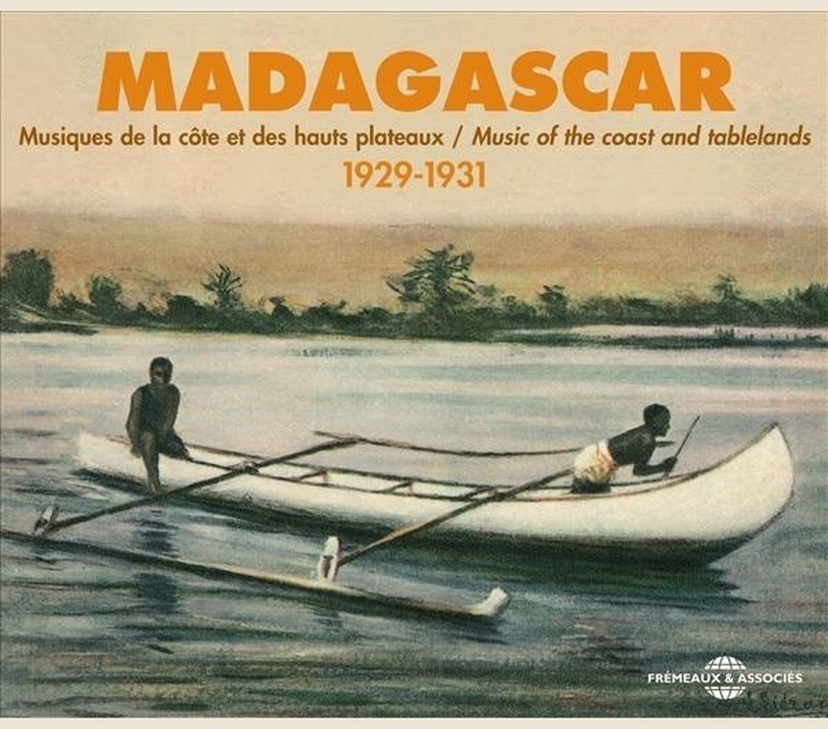 Various Artists - Madagascar 1929-1931 (Musiques de la Côte Et Des Hauts Plateaux (2 CD)