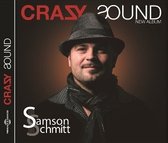 Samson Schmitt - Crazy Sound (CD)