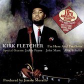 Kirk Fletcher - I'm Here And I'm Gone (CD)