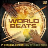 Various Artists - World Beats. Percussion & Rhythms From Around The (CD)