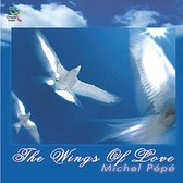 Pepe Michel - The Wings Of Love (CD)