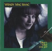 Wendy Macisaac - That's What You Get (CD)