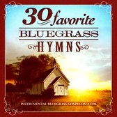 Various Artists - 30 Favorite Bluegrass Hymns (2 CD)