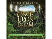 Phillip Keveren - Once Upon A Dream (CD)