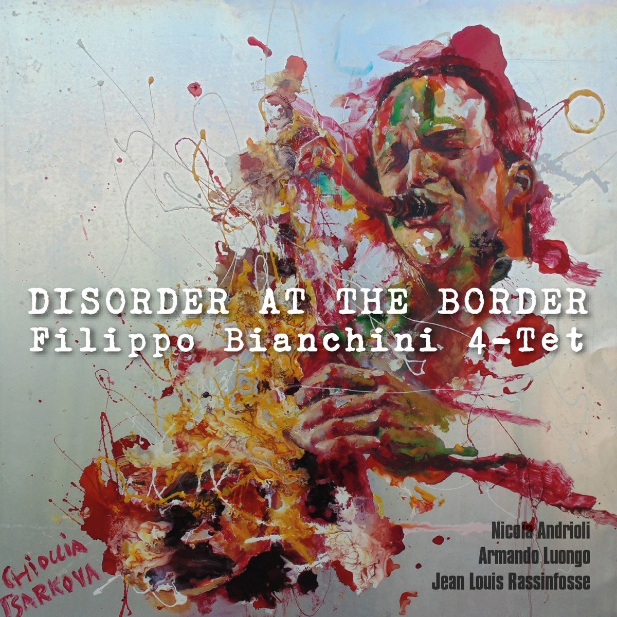 Filippo Bianchini 4-Tet - Disorder At The Border (CD)