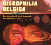 Various Artists - Discophilia Belgica Next-Door-Disco & Local Spcemusic From Belgium (2 CD)