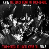 Watts - The Black Heart Of Rock-N-Roll (CD)
