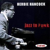 Herbie Hancock - Jazz To Funk (CD)