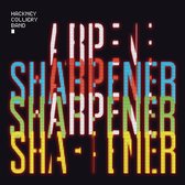Hackney Colliery Band - Sharpener (CD)
