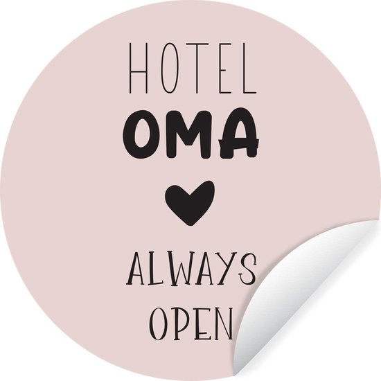 Hotel Oma Always Open Spreuken Oma Quotes Behangsticker