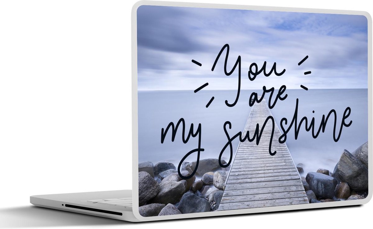 Afbeelding van product SleevesAndCases  Laptop sticker - 13.3 inch - Quote 'You are my sunshine' in de Scandinavische stijl en de zee