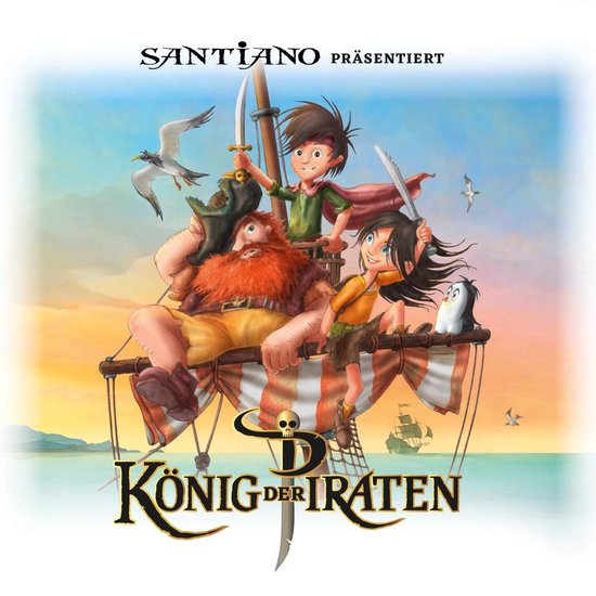 Santiano - Santiano Prasentiert Konig Der Piraten (CD)