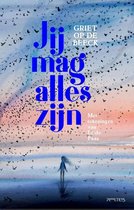 Jij mag alles zijn