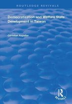 Democratization and Welfare State Development in Taiwan