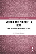 Routledge Research in Gender and Society - Women and Suicide in Iran