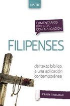 Comentarios B�blicos Con Aplicaci�n NVI- Comentario B�blico Con Aplicaci�n NVI Filipenses