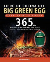 Libro de cocina del Big Green Egg para principiantes