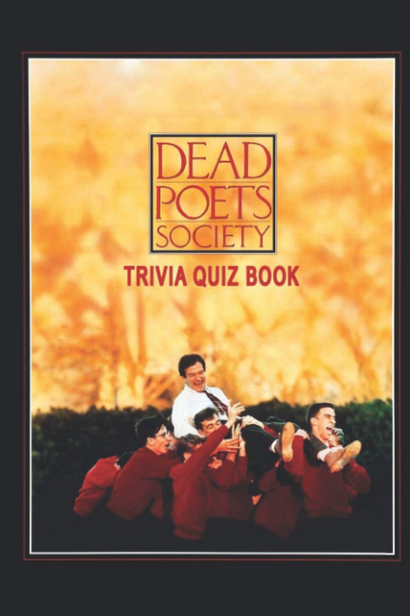 Dead Poets Society Trivia Quizboek met Meer dan 110 Vragen