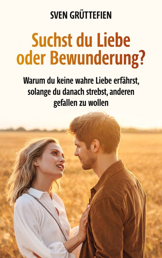 Suchst du Liebe oder Bewunderung? - cover