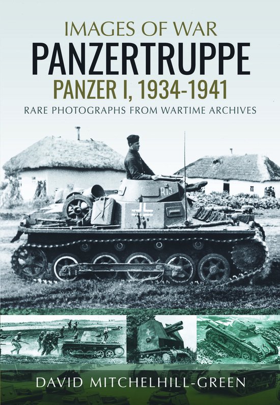 Images of War: Panzertruppe, Panzer I, 1934–1941 - cover