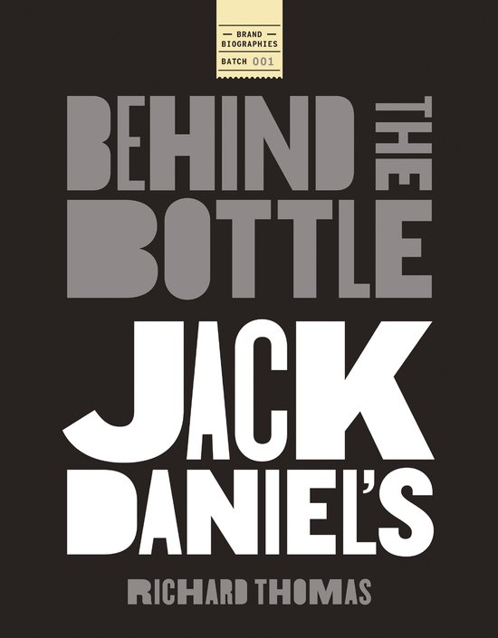 Jack Daniels: Behind the Bottle - cover