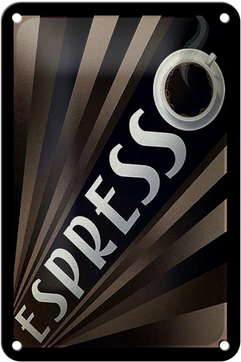 Blechschild Spruch 12x18cm Espresso Kaffee