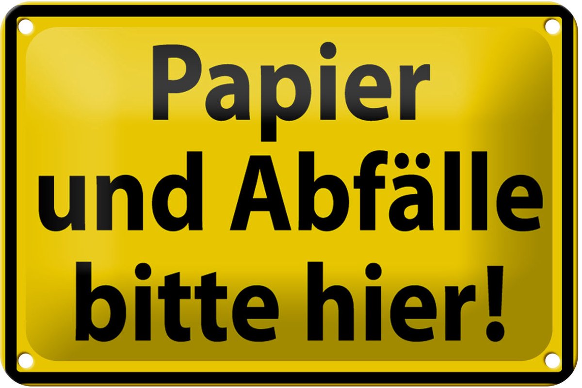 Blechschild Warnschild 18x12cm Papier Abfälle bitte hier