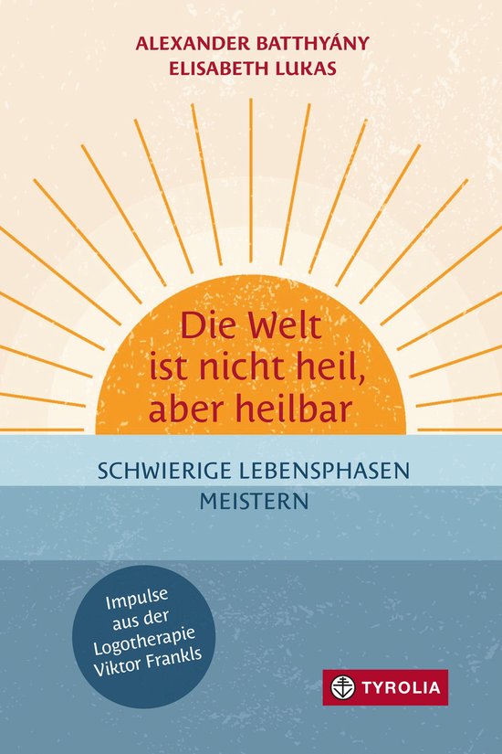 Die Welt ist nicht heil, aber heilbar - cover