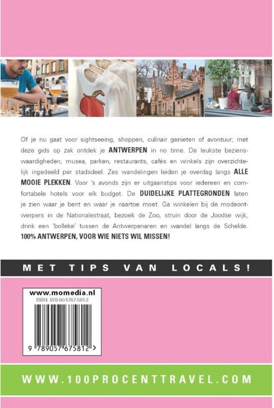 Achterkant van de gids "100% Antwerpen" met collages van foto's en tekst over de stad. Tekst: "MET TIPS VAN LOCALS!" en "WWW.100PERCENTTRAVEL.COM".