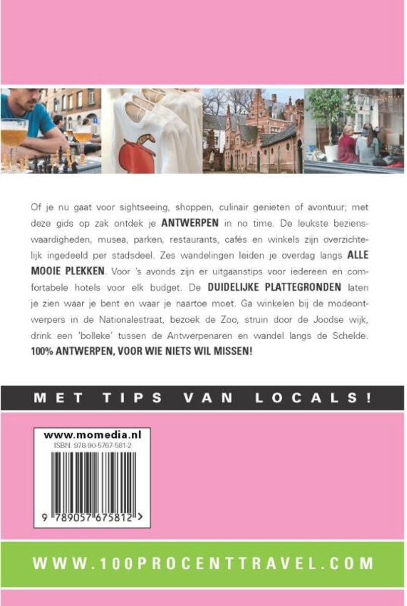 Achterkant van de gids "100% Antwerpen" met collages van foto's en tekst over de stad. Tekst: "MET TIPS VAN LOCALS!" en "WWW.100PERCENTTRAVEL.COM".