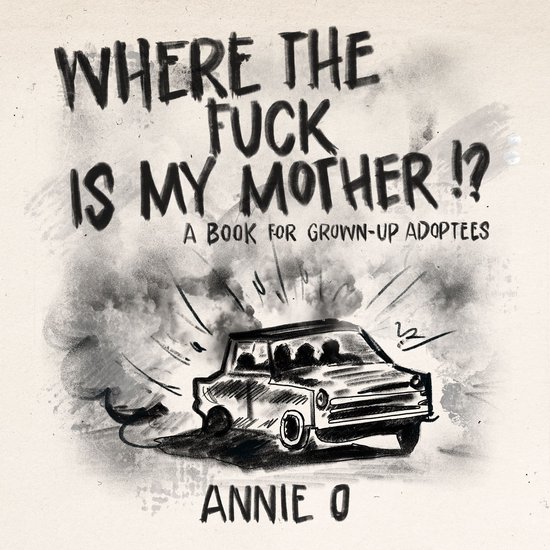 Where the Fuck is My Mother? - cover