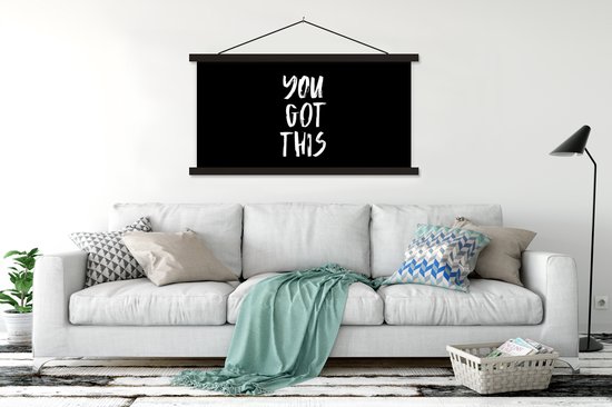 Porte-affiche avec affiche - Affiche scolaire - Proverbes - Citations - You got this - 150x75 cm - Lattes noires