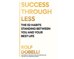 Success Through Less