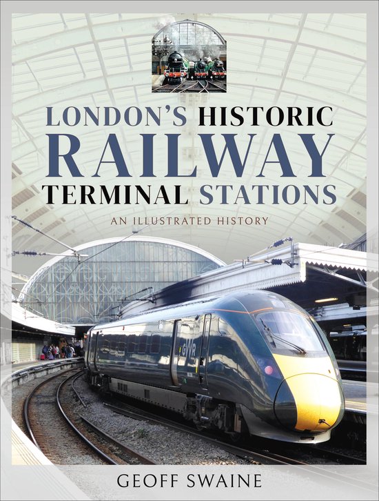 London's Historic Railway Terminal Stations - cover