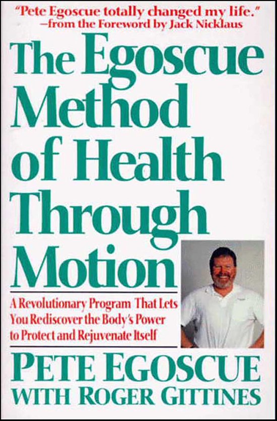 The Egoscue Method of Health Through Motion - cover