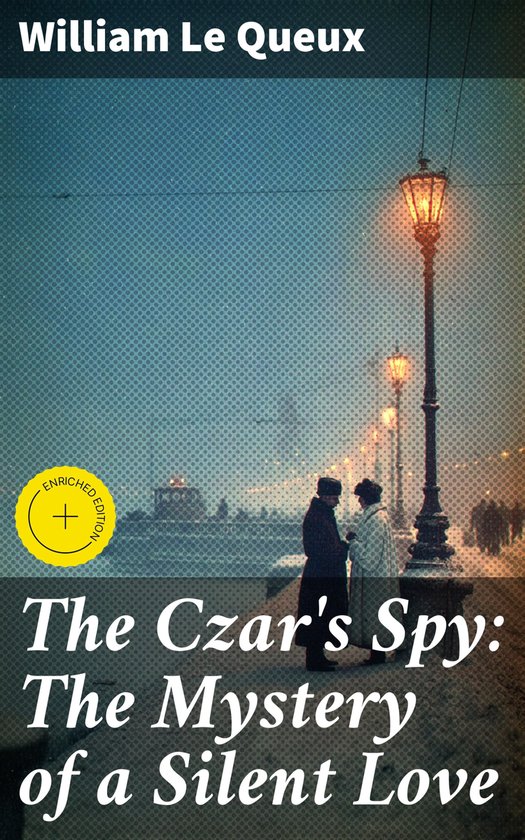 The Czar's Spy: The Mystery of a Silent Love - cover